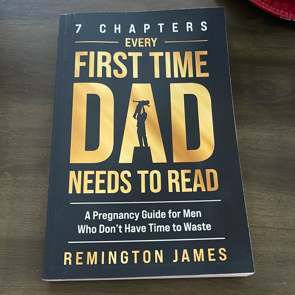 7 Chapters Every First Time Dad Needs to Read book, brand new